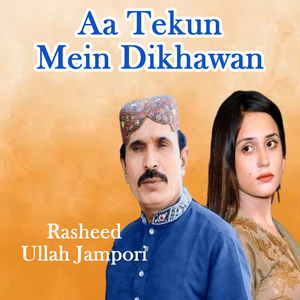 Aa Tekun Mein Dikhawan
