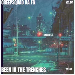 Been In The Trenches