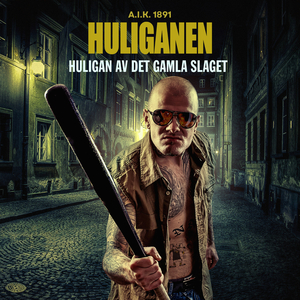 Huligan Av Det Gamla Slaget (Instrumental)