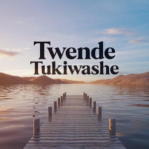 Twende Tukiwashe