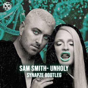 Unholy (Synapze Bootleg)