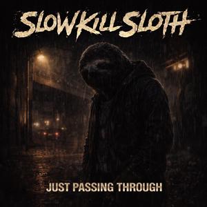 แค่ทางผ่าน (Just Passing Through)