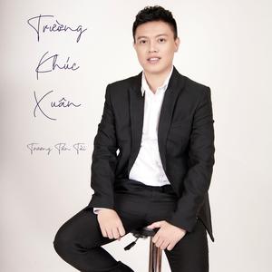 Trường Khúc Xuân (Lofi)