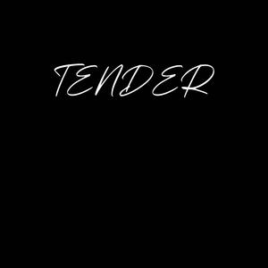 TENDER