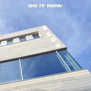 Do It Now