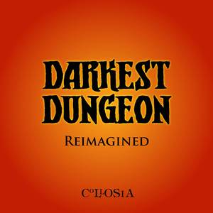 The Cove Battle (From "Darkest Dungeon")