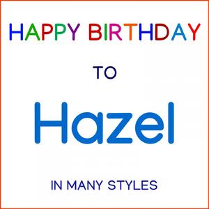 Happy Birthday To Hazel - Hard Rock
