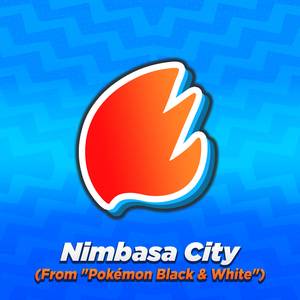 Nimbasa City (From "Pokémon Black & White") (Arrangement)