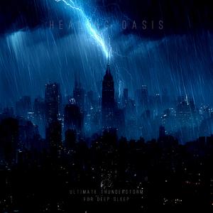 Ultimate Thunderstorm For Deep Sleep