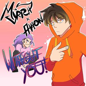 Without You (feat. Avion)