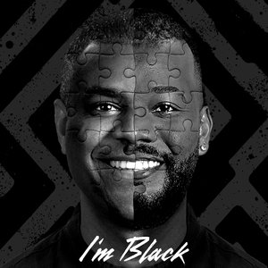 I'm Black