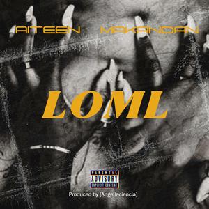 L O M L (feat. Makandan)