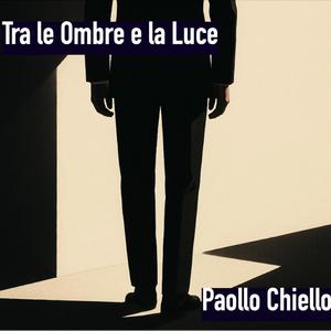Tra le Ombre e la Luce