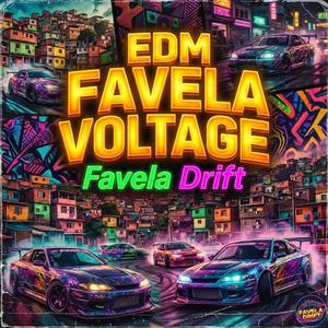 EDM Favela Voltage