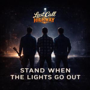 Stand When the Lights Go Out