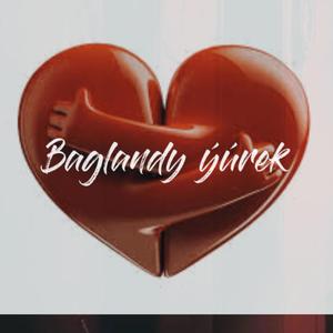 Baglandy yurek (feat. Selbi Tuwakgylyjowa)