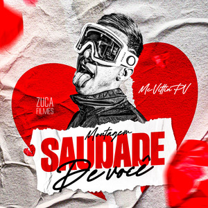 Montagem Saudade de Você