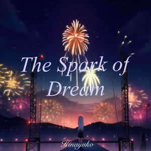 The Spark of Dream