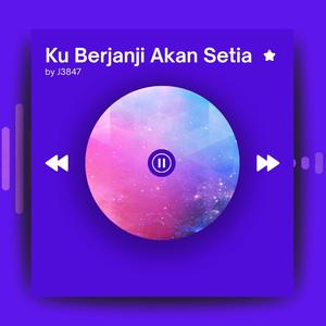 Ku Berjanji Akan Setia