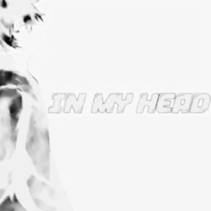 In My Head (feat. Daddy Dan & Kadavrus)