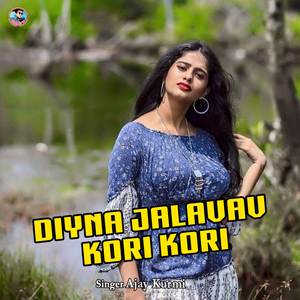Diyna Jalavav Kori Kori