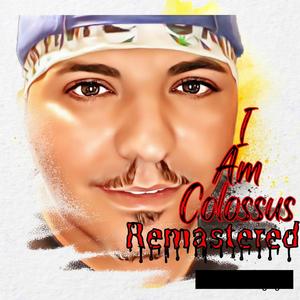 I Am Colossus Remastered