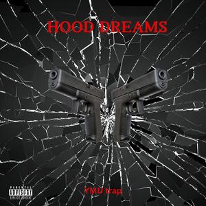 HOOD DREAMS
