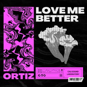 Love Me Better
