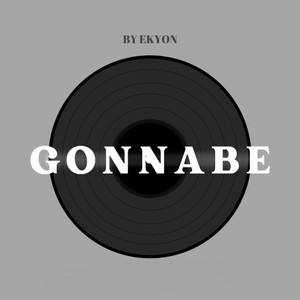GONNABE (Slowed Down Version)