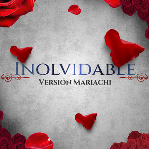 Inolvidable (Mariachi en Vivo)