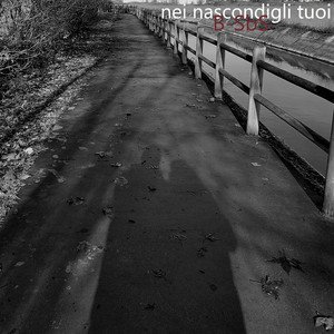 Nei nascondigli tuoi
