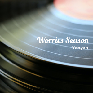 Worries Season