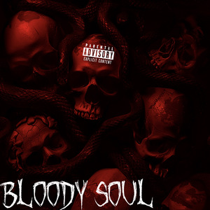 Bloody Soul ￼￼￼￼ ￼