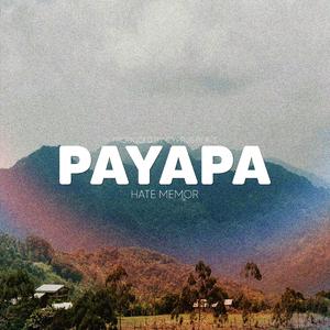Payapa (feat. Hate Memor)