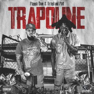 Trapoline (feat. Trapland Pat)