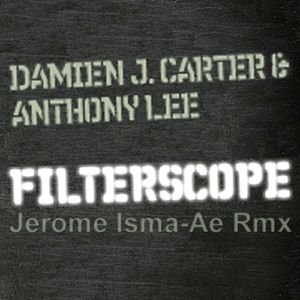Filterscope (Jerome Isma-Ae Remix)