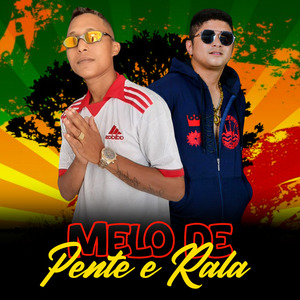 Melo de Pente e Rala