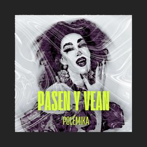 Pasen y Vean