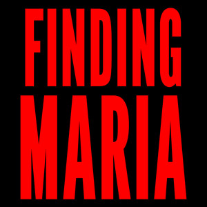 Finding Maria