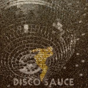 Disco Sauce