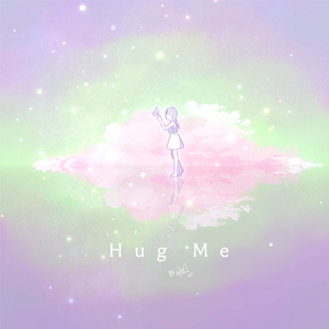 Hug Me