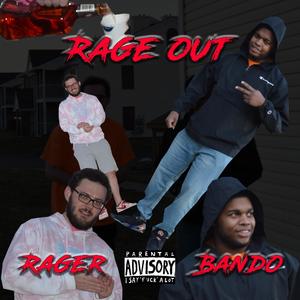 Rage Out (feat. 317Bando)