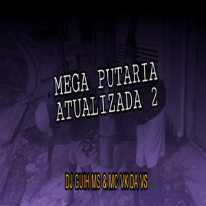 Mega Put4ria Atualizada 2