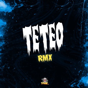 Teteo (Remix)