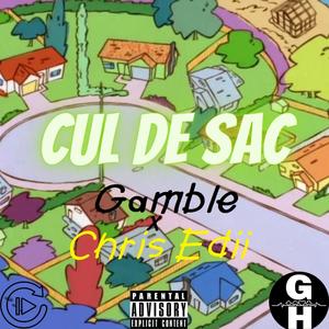 Cul De Sac (feat. Gamble)