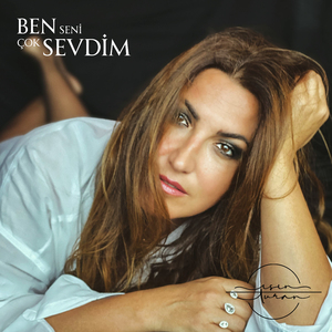 Ben Seni Çok Sevdim