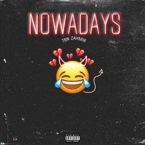 NOWADAYS