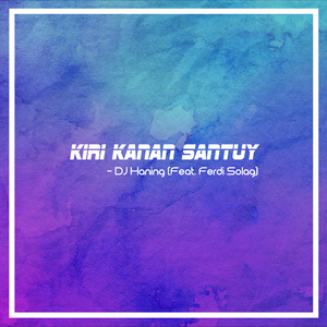 Kiri Kanan Santuy