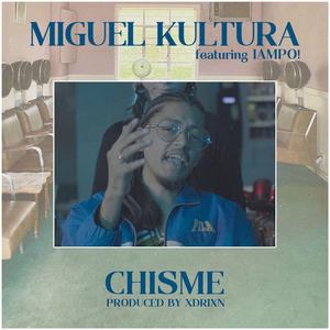 Chisme (feat. Iampo!)