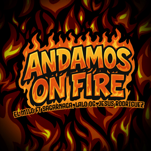 Andamos on fire